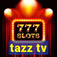 tazz tv